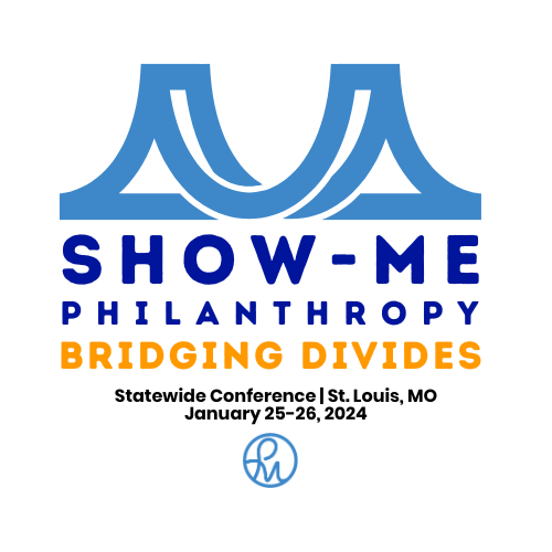 2024 ShowMe Philanthropy Conference & Annual Meeting Philanthropy